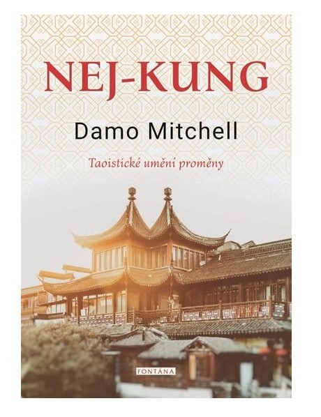 Knihy Nej-kung - Taoisticke umění proměny